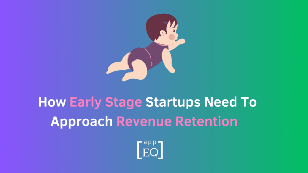 Forging Profitable Relationships: A Guide to Revenue Retention in Early B2B Organizations